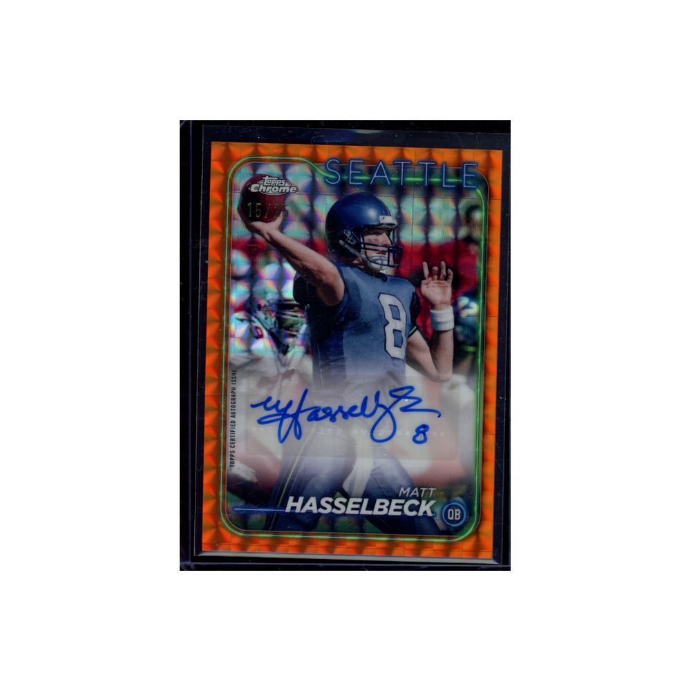Matt Hasselbeck 2024 Topps Chrome Football Orange Auto /25