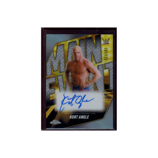 Kurt Angle 2025 Topps Chrome Main Event Auto /175