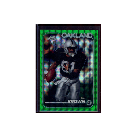 Tim Brown 2024 Topps Chrome Football Green /99
